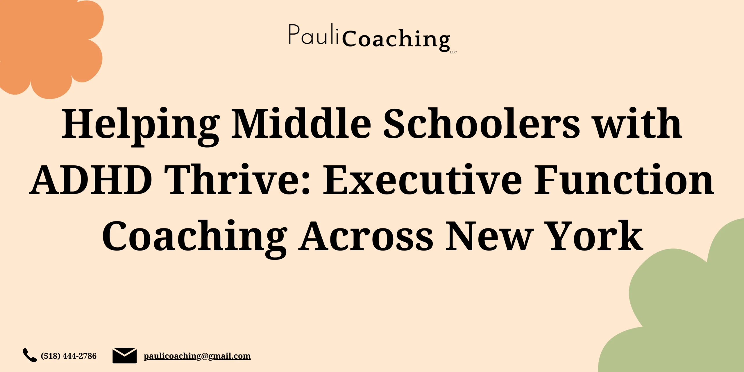 Helping Middle Schoolers with ADHD Thrive: Executive Function Coaching Across New York